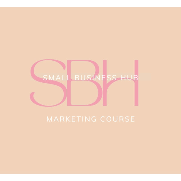 Small Business Hub Marketing Course